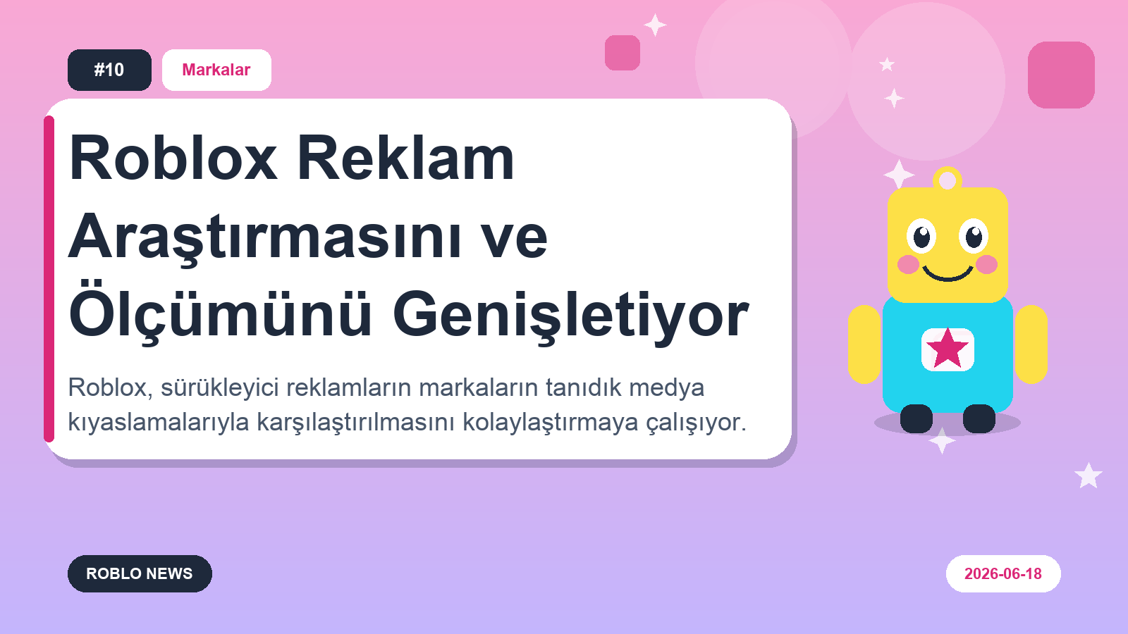 Roblox Reklam Araştırmasını ve Ölçümünü Genişletiyor