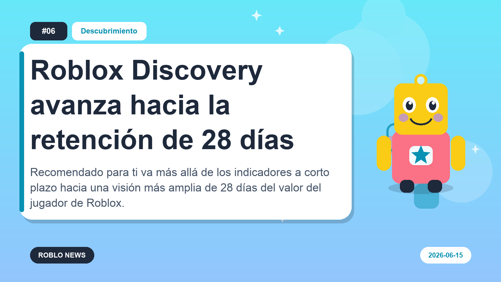 Roblox Discovery avanza hacia la retención de 28 días