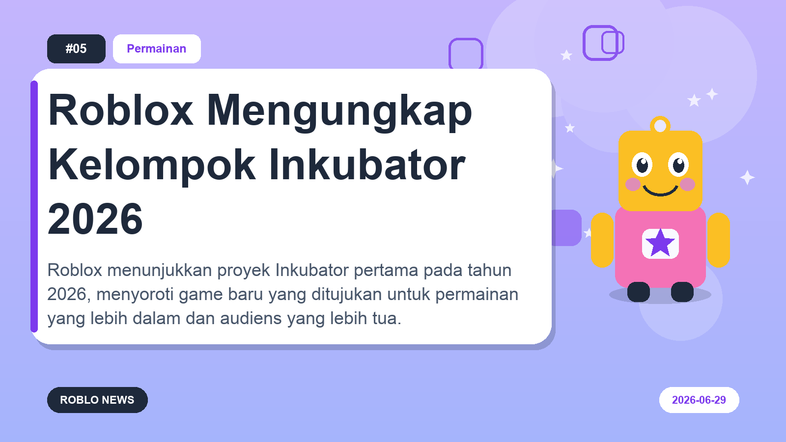 Roblox Mengungkap Kelompok Inkubator 2026